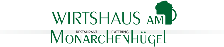 Wirtshaus Monarchenhügel